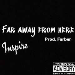 Far Away From Here(Prod. Farber)
