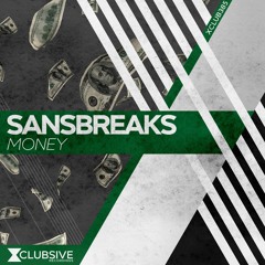 SansBreaks - Money
