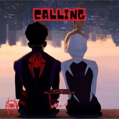 Calling (Spiderman: Across The Spider-verse) / Mateo Almarcha ft nAn0
