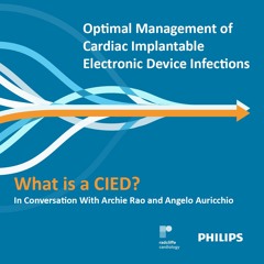 What is a CIED? - Archie Rao and Angelo Auricchio