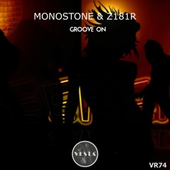 Monostone, Z181R - Groove On [Vesta Records]