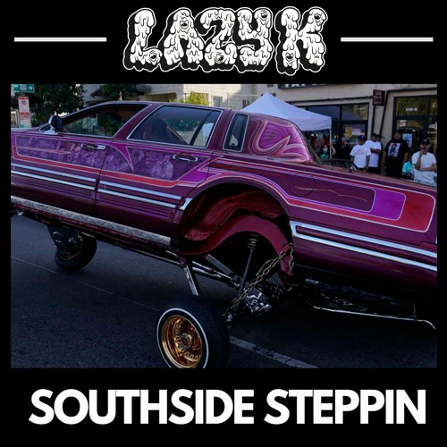 SOUTHSIDE STEPPIN [FREE DL]