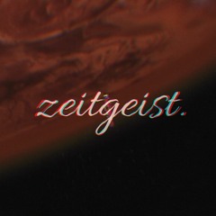 zeitgeist. - destiny