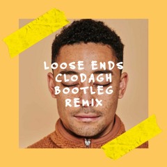 Loose Ends - Loyle Carner ft. Jorja Smith [Clodagh Bootleg]