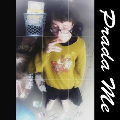Prada Me !