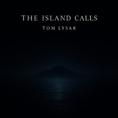 The Island Calls