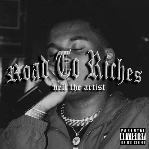 Nell The Artist - Road To Riches