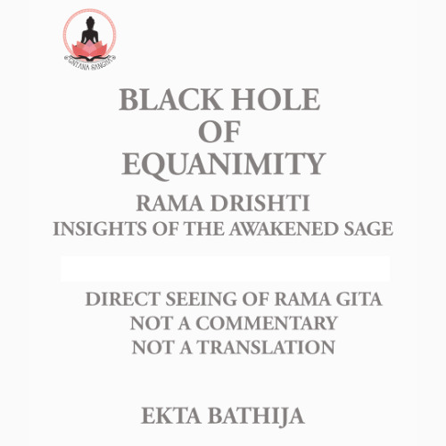 Rama Drishti II - Self Exploration: 18-Aabhaasa of Nothingness cannot exist as Aabhaasa=Nothingness