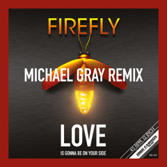 Love Is Gonna Be On Your Side (Michael Gray Dub Mix)