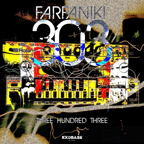 FARFANIKI - THREE HUNDRED THREE [EXO-77]