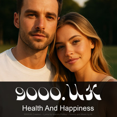 Health and Happiness