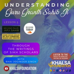 Lesson 5 - Meanings of second Pauri of Japji Sahib explained (Podcast series)