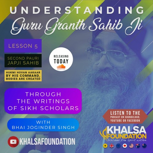 Lesson 5 - Meanings of second Pauri of Japji Sahib explained (Podcast series)