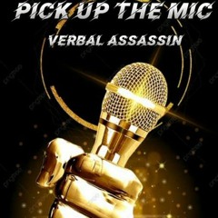 Verbal Assassin-Pick up the mic