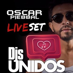 DJS UNIDOS CHILE / LIVE SET - OSCAR PIEBBAL