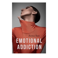 Anna Sué  - Emotional Addiction