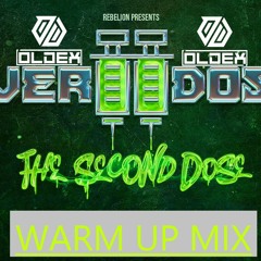 THE SECOND DOSE WARM UP