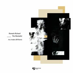 Romain Richard - The Mentalist EP [Devotion Records] Previews