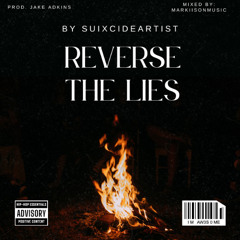 Reverse the Lies (Prod. Jake Adkins)
