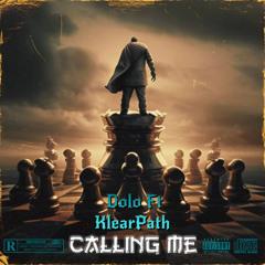 Dolo Ft KlearPath - Calling Me