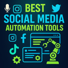 Best Social Media Automation Tools