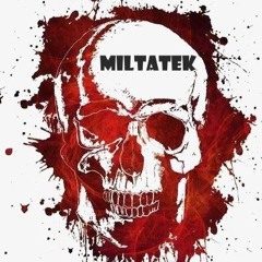 MILTATEK ✔ Retour aux Sources [FTR030]