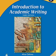 [VIEW] PDF ☑️ Introduction to Academic Writing, Third Edition (The Longman Academic W