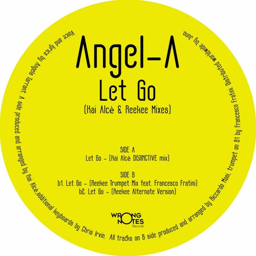 PREMIERE: Angel A - Let Go (Reekee Alternate Version) [Wrong Notes]