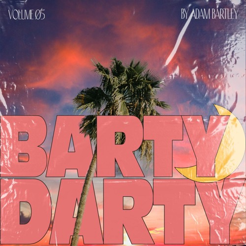 BARTYDARTY VOLUME 05