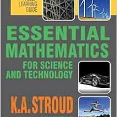 [Read] EBOOK EPUB KINDLE PDF Essential Mathematics for Science and Technology: A Self-Learning Guide