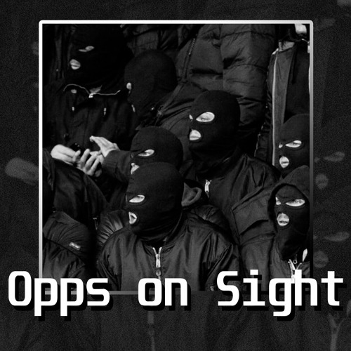 [FREE] Opps On Sight