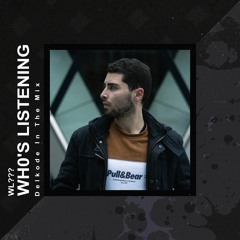 Wh0's Listening: Delkode In The Mix [WL010]