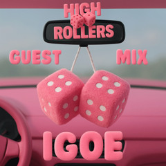 HIGH ROLLERS GUEST MIX