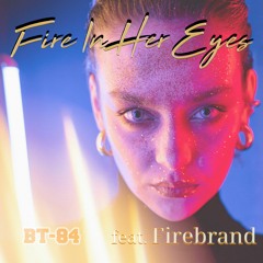Fire In Her Eyes (Feat. Firebrand Vocals)