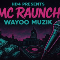 RAUNCH FT? - ROADRUNNIN (DUB)