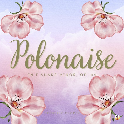 Polonaise in F Sharp Minor, Op. 44 (Sheba Blake Edition)