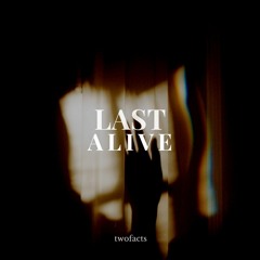Last Alive