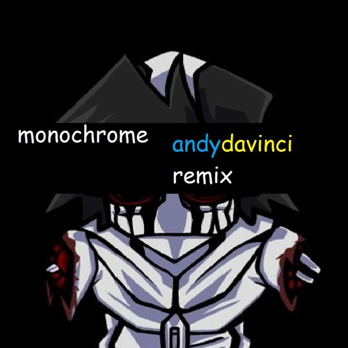 Monochrome (AndyDavinci REMIX) [FNF: Hypno's Lullaby]