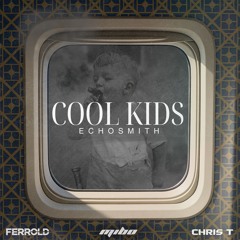 Echosmith - Cool Kids [Afro House Remix]