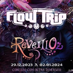Flow Trip ReveillOz 2023/2024