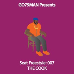 GO79MAN - 🪑 FREESTYLE: 007 The Cook (MUSIC VIDEO IN DESCRIPTION)
