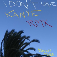 i love kanye rmx
