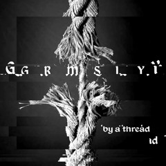 BY A THREAD