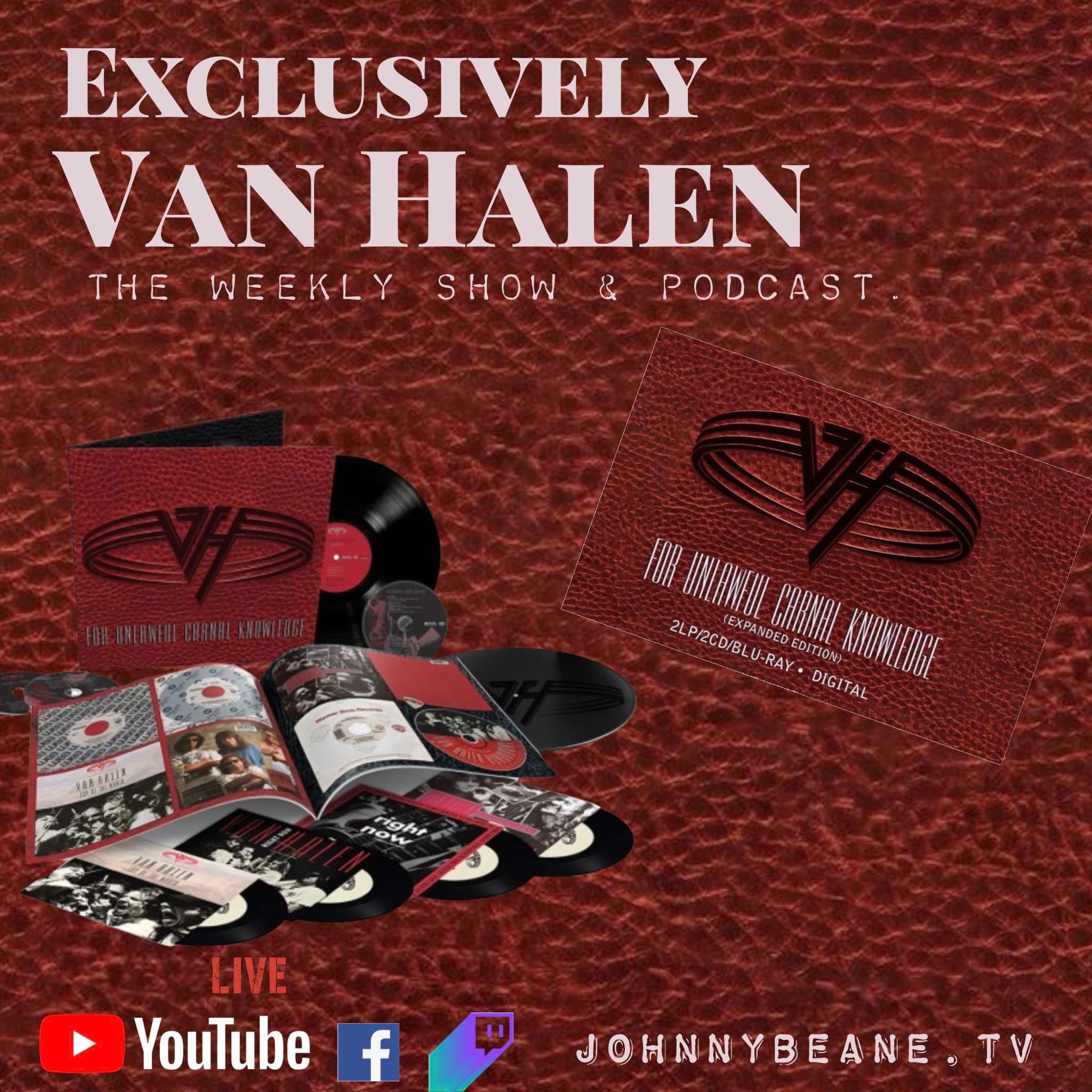 Exclusively Van Halen News: LIVE! For Unlawful Carnal Knowledge (Expanded Edition) #UNBOXING 7/16/24 episode artwork