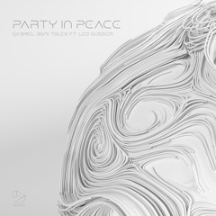 Gabriel Boni, Tolex feat Leo Gussem - Party in Peace [ Original Mix ]