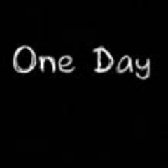 one day