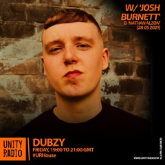 Josh Burnett - Unity Radio, Guest Mix 4/ Dubzy, [2021 05 28]