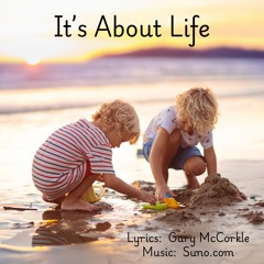 It's About Life