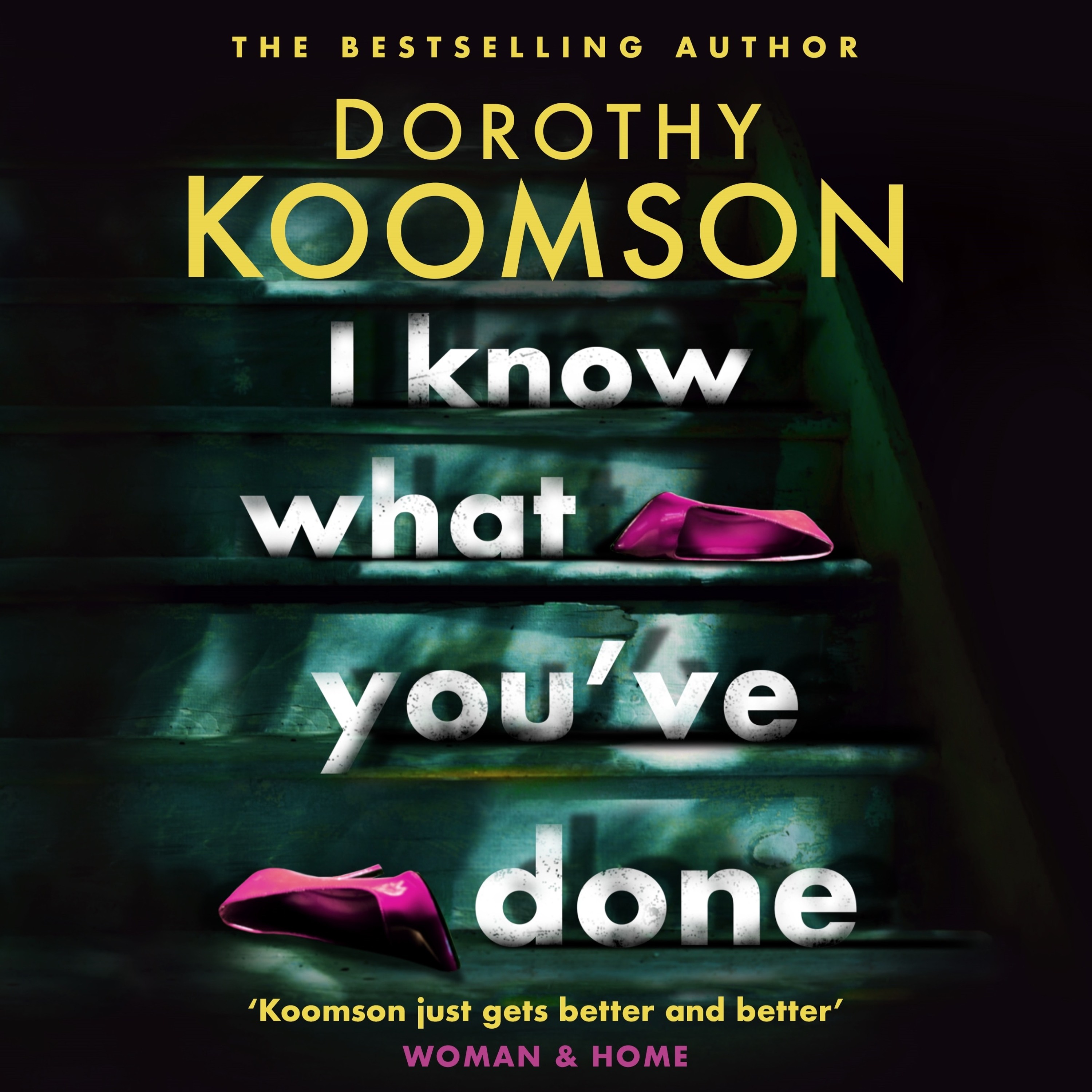 cover of episode I KNOW WHAT YOU'VE DONE by Dorothy Koomson, read by Ginny Holder, Madeline Appiah and Mira Dovreni