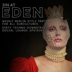 Eurotrash Mix for Sin at EDEN 8 May 2022